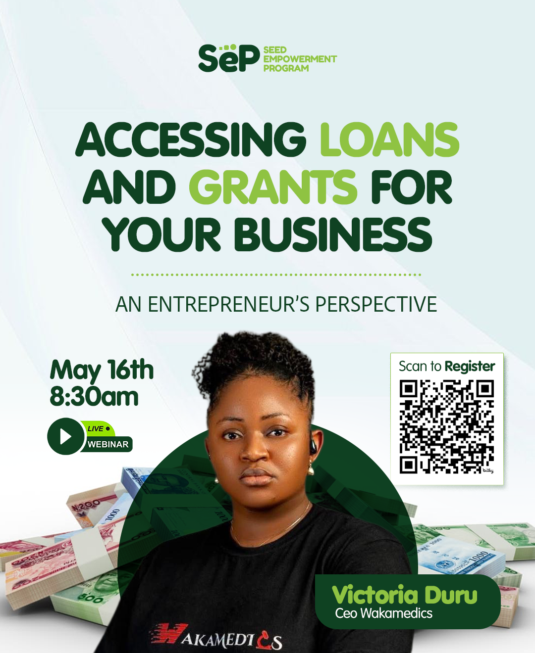 Accessing Loans and Grants for Your Business - May webinar flyer